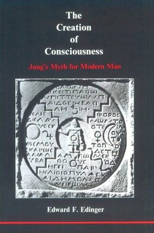 Book of the Week:  Edward Edinger, The Creation of Consciousness
